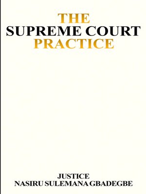 cover image of PRACTICE AND PROCEDURE IN THE  SUPREME COURT OF GHANA